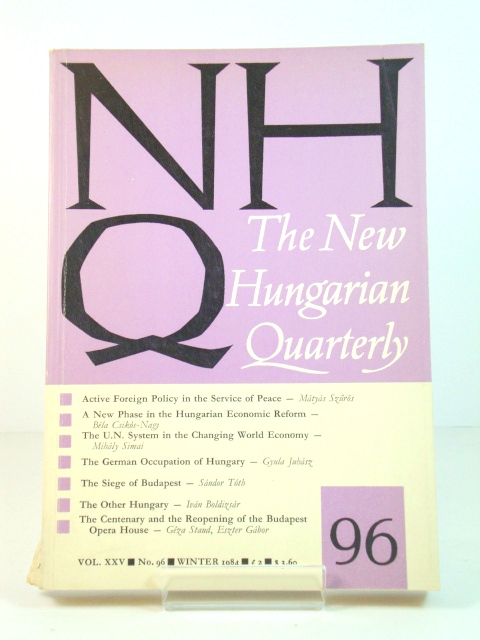 The New Hungarian Quarterly: Volume XXV, No.96, Winter 1984