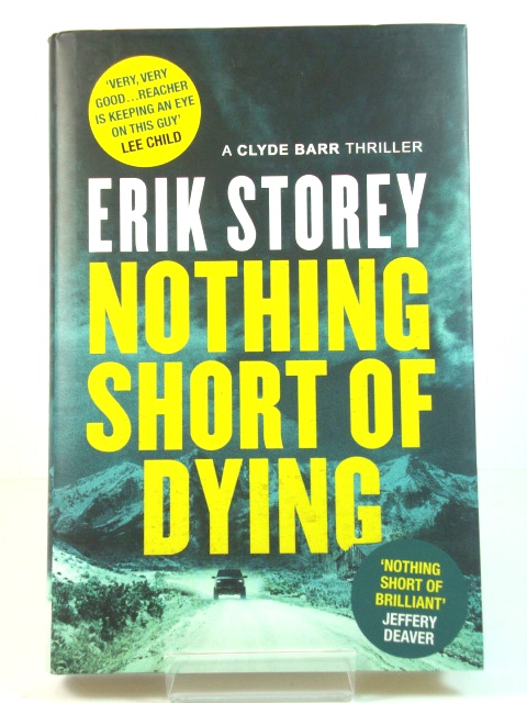 Nothing Short of Dying
