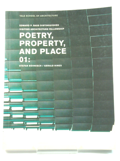Poetry, Property and Place 01: Stefan Behnisch/Gerald Hines