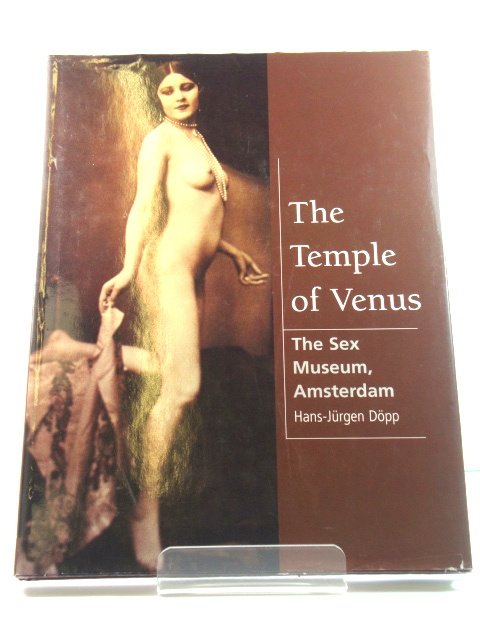 The Temple of Venus: The Sex Museum, Amsterdam