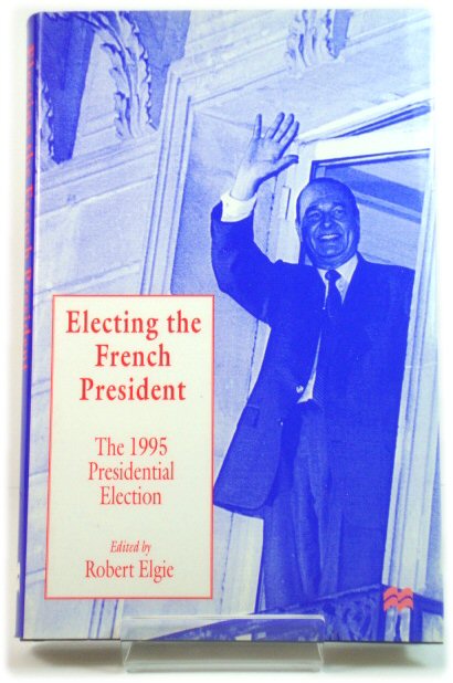 Electing the French President: The 1995 Presidential Election