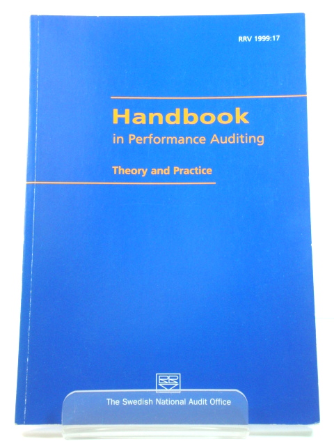 Handbook in Performance Auditing: Theory and Practice