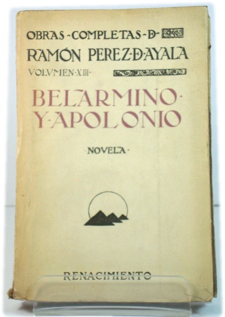 Belarmino y Apolonio: Novela