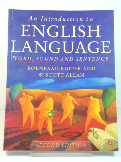 An Introduction to English Language: Word, Sound and Sentence