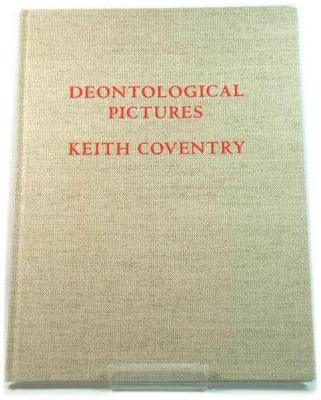 Keith Coventry: Deontological Pictures