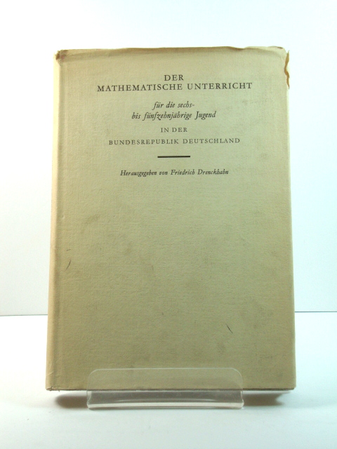 Der mathematische Unterricht fUr die sechs- bis fUnfzehnjAhrige Jugend in der Bundesrepublik Deutschland