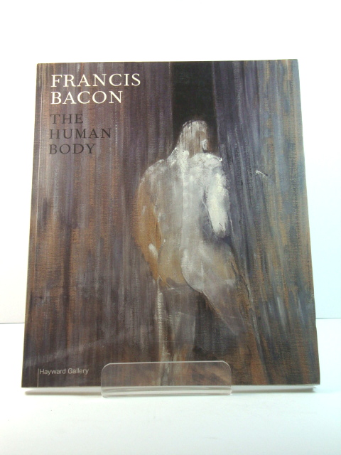 Francis Bacon: The Human Body