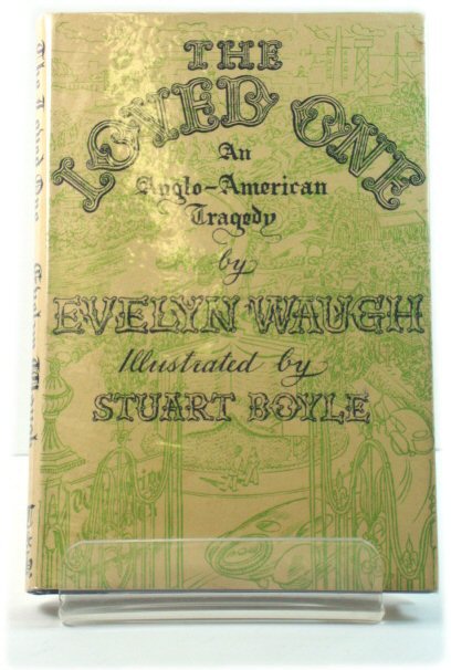 The Loved One: An Anglo-American Tragedy