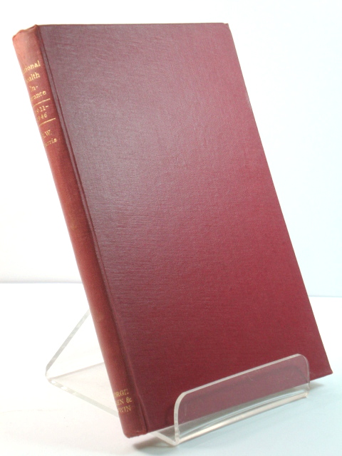 National Health Insurance in Great Britain, 1911-1946