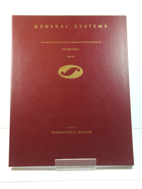 General Systems: Yearbook of the Society for General Systems Research: Volume XXVIII: 1983-84
