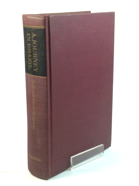 A Journey in Brazil (Praeger Scholarly Reprints: Source Books and Studies on Latin America)
