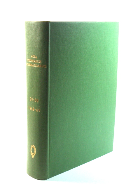 Acta Scientiarum Mathematicarum: Volumes 29 - 30, 1968 - 1969