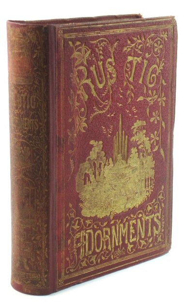 Rustic Adornments for Homes of Taste, and Recreations for Town Folk, in the Study and Imitation of Nature.