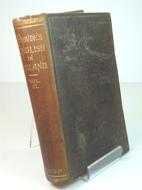 The English in Ireland in the Eighteenth Century: Volume III