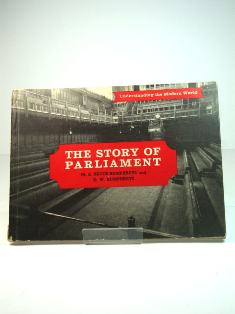 The Story of Parliament (Understanding the Modern World)