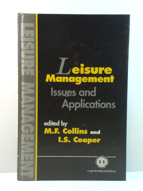 Leisure Management: Issues and Applications