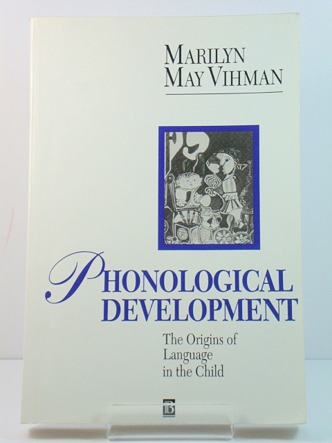 Phonological Development: The Origins of Language in the Child