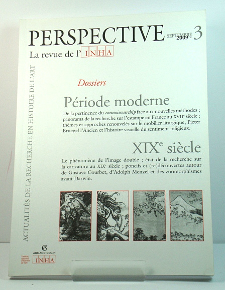 Perspective: La Revue De l'INHA, Septembre 2009 - 3: PEriode Moderne/XIXe SiEcle