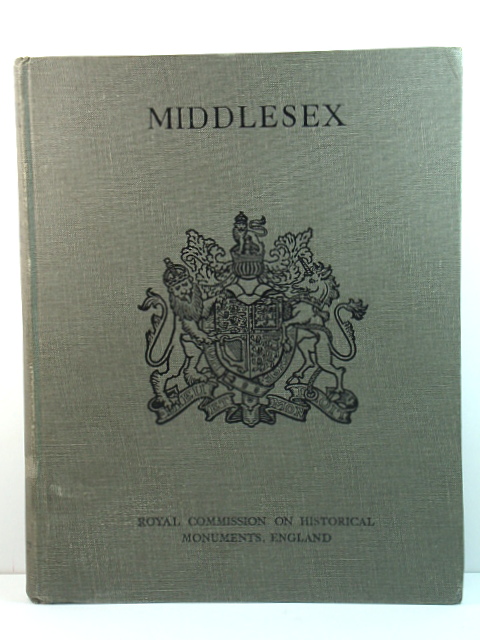 An Inventory of the Historical Monuments in Middlesex