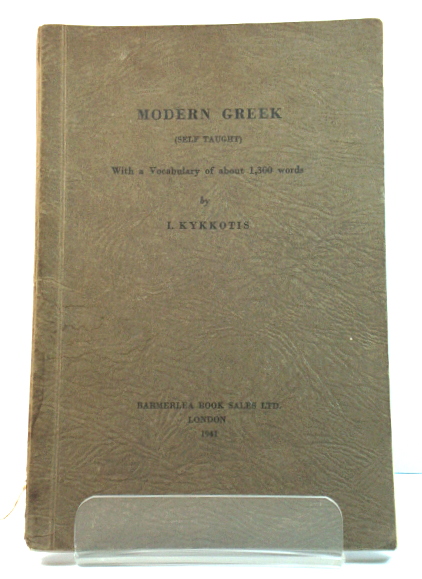 Modern Greek (Self Taught) with a Vocabulary of About 1,300 Words
