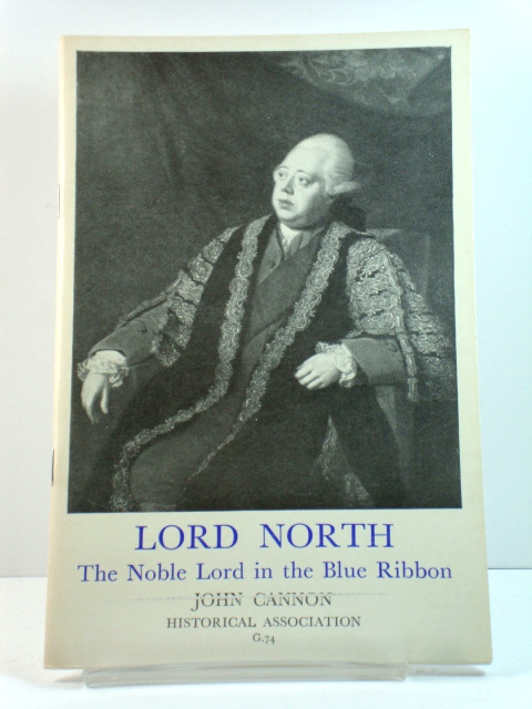 Lord North: The Nobel Lord in the Blue Ribbon