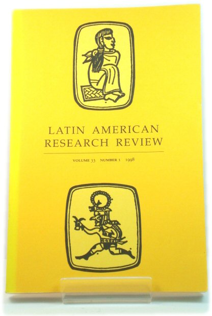Latin American Research Review: Volume 33, Number 1, 1998