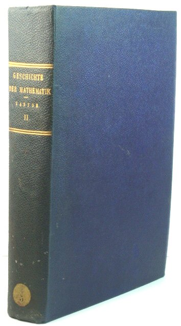 Vorlesungen Uber Geschichte Der Mathematik, Zweiter Band: Von 1200 - 1668.