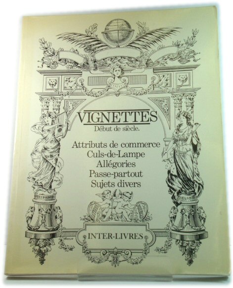 Vignettes DEbut De SiEcle: Attributs De Commerce Culs-de-Lampe AllEgories Passe-partout Sujets Divers
