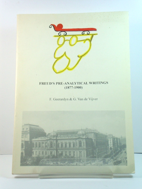 Freud's Pre-Analytical Writings (1877 - 1900): Programme, Abstracts and Bibliography
