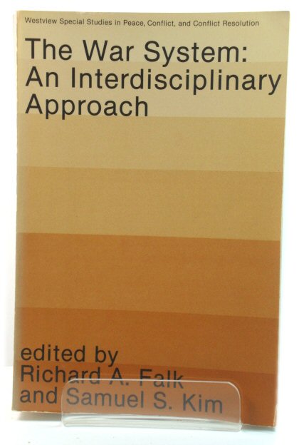 The War System: An Interdisciplinary Approach