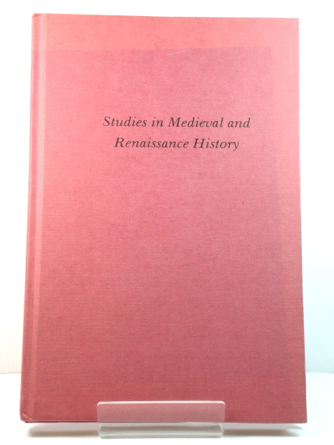 Studies in Medieval and Renaissance History, Volume VI (Old Series, Volume XVI)