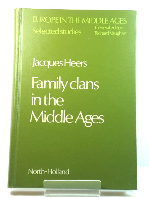 Family Clans in the Middle Ages: A Study of Political and Social Structures in Urban Areas