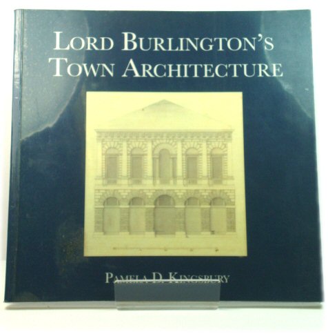 Lord Burlington's Town Architecture