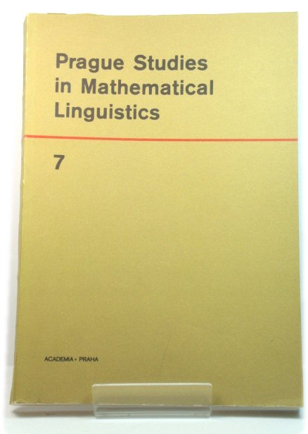 Prague Studies in Mathematical Linguistics 7