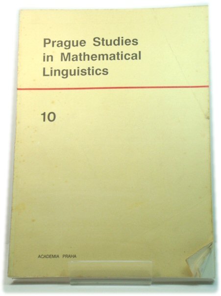 Prague Studies in Mathematical Linguistics 10