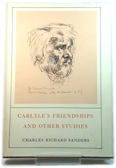 Carlyle's Friendships and Other Studies