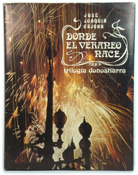 Donde El Veraneo Nace: Trilogia Donostriarra