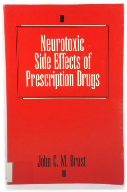 Neurotoxic Side Effects of Prescription Drugs