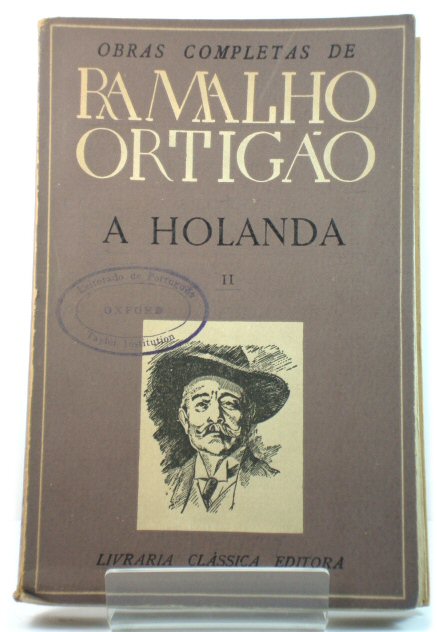 A Holanda, Tomo II (Obras De Ramalho OrtigAo)