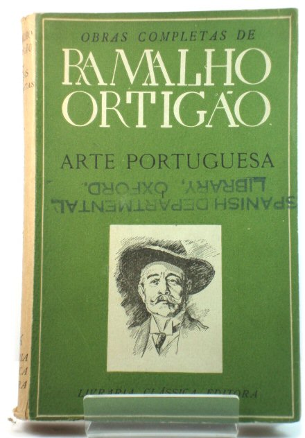 Arte Portuguesa, TOmo I: O Culto Da Arte Em Portugal e Outros Estudios (Obras De Ramalho OrtigAo)