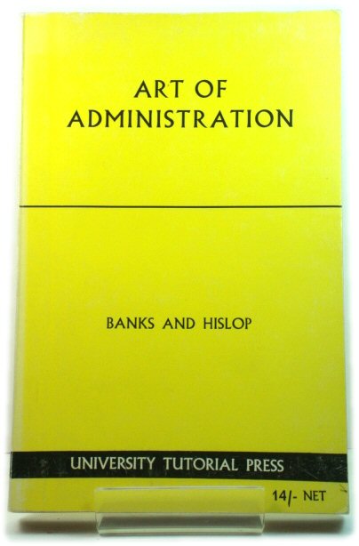 The Art of Administration