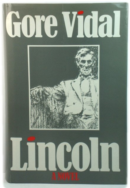 Lincoln: A Novel