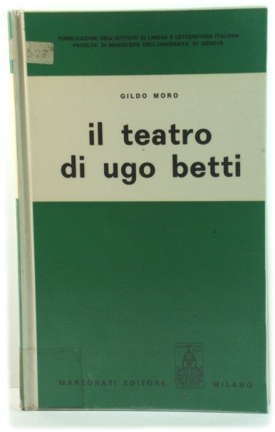 Il Teatro Di Ugo Betti