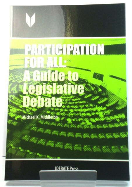 Participation for All: A Guide to Legislative Debate