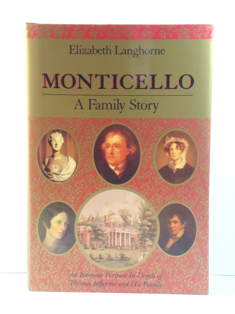 Monticello: A Family Story