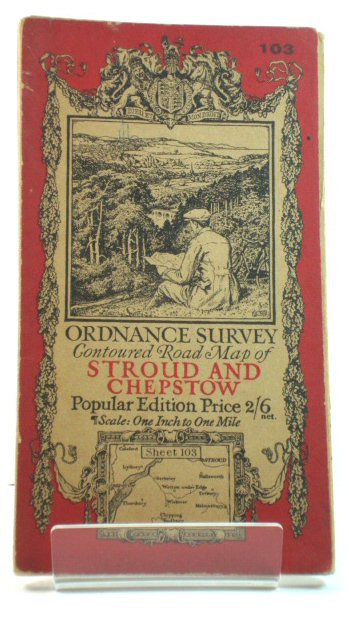 Ordnance Survey: Contoured Road Map of Stroud and Chepstow: Sheet 103