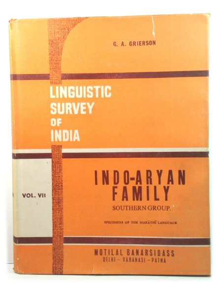 Linguistic Survey of India, Vol. VII: Indo-Aryan Family, Southern Group: Specimens of the MarAthI Language.