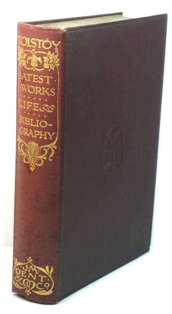 Latest Works; Life; General Index; Bibliography (The Complete Works of Count TolstOy)