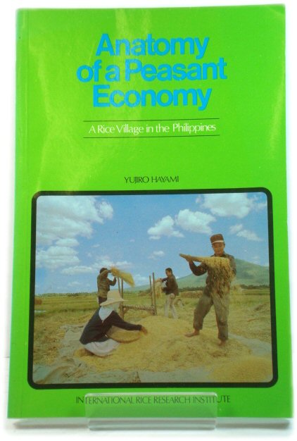 Anatomy of a Peasant Economy: A Rice Village in the Philippines