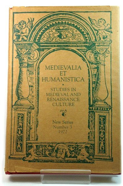 Medievalia et Humanistica: Studies in Medieval & Renaissance Culture, New Series, Number 3: Social Dimensions in Medieval and Renaissance Studies